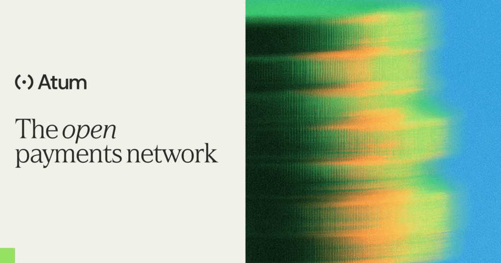 Atum Raises $13.5M for an Open Payments Network